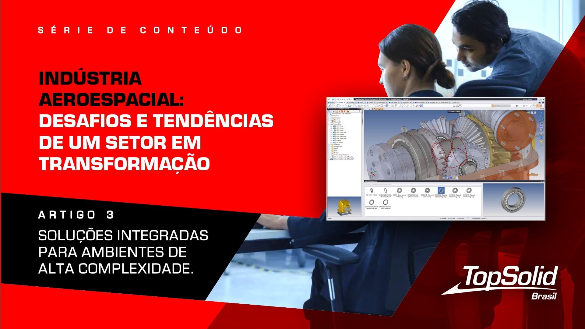 Como transformar a integração das soluções em vantagem competitiva na indústria aeroespacial?